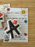 A+ Teacher Cookie card!