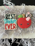 Best teacher, ever!!!! (2 large cookies)